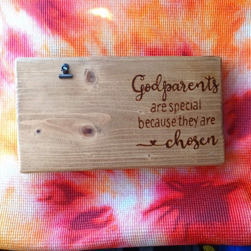 Godparents Are Chosen wood plaque